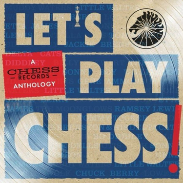 Various Artists - Let's Play Chess (A Chess Records Anthology)