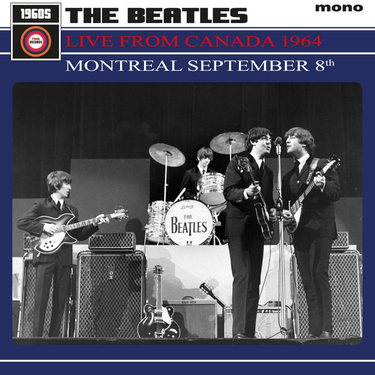 The Beatles - Live From Canada 1964: Montréal September 8th'