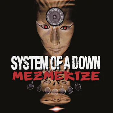 SYSTEM OF A DOWN - MESMERIZE