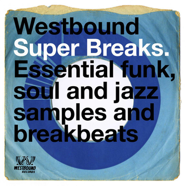 Various - Westbound Super Breaks: Essential Funk, Soul And Jazz Samples And Breakbeat