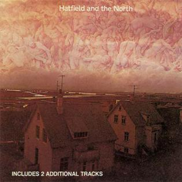 Hatfield and The North - Hatfield and The North