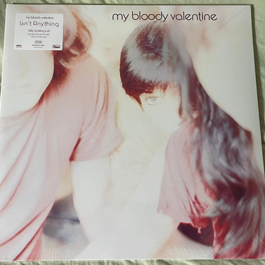 MY BLOODY VALENTINE - Isn’t Anything