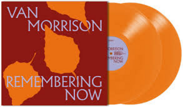 Van Morrison - Remembering Now