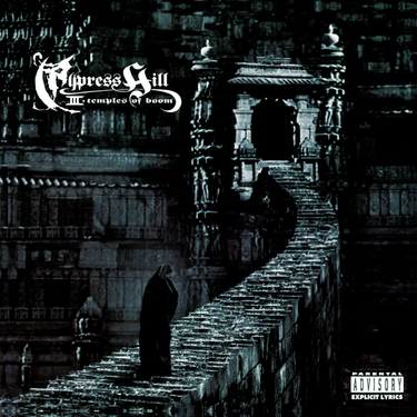 Cypress Hill - III (Temples of Boom)