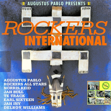 AUGUSTUS PABLO - PRESENTS ROCKERS INTERNATIONAL