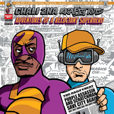 CHALI 2NA & KRAFTY KUTS - ADVENTURES OF A RELUCTANT SUPERHERO