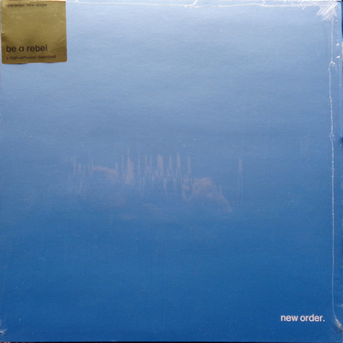 NEW ORDER - Be A Rebel