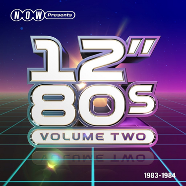 Various Artists - NOW PRESENTS... 12" 80s: VOLUME TWO: 1983-1984