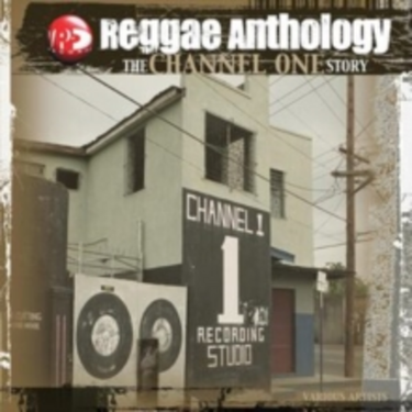 REGGAE ANTHOLOGY THE CHANNEL